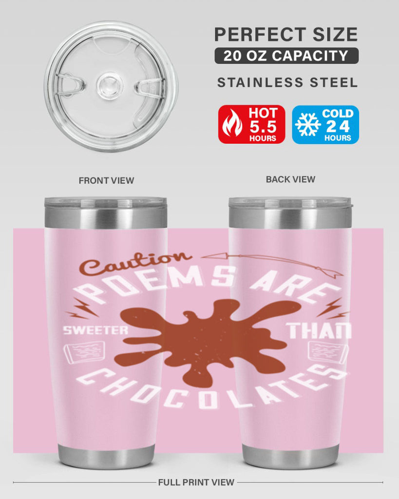 caution poems are sweeter than chocolates 2#- chocolate- Tumbler