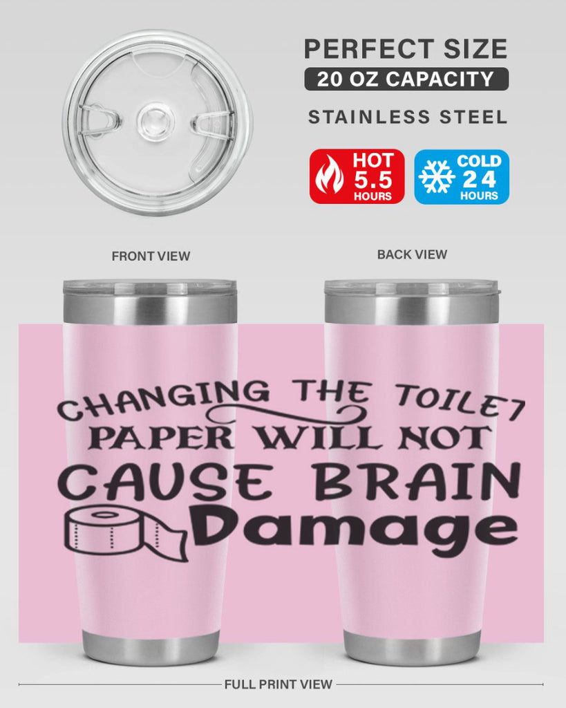 changing the toilet paper will not cause brain damage 86#- bathroom- Tumbler