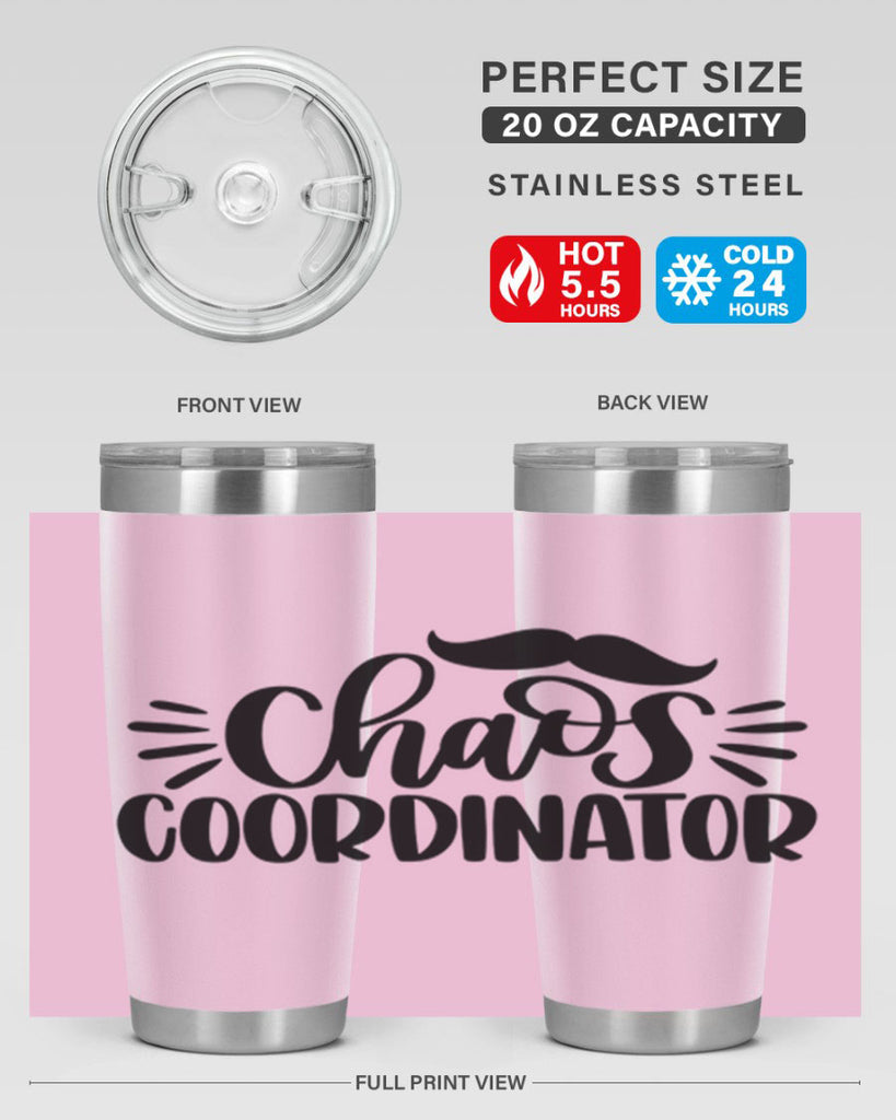 chaos coordinator 68#- fathers day- Tumbler