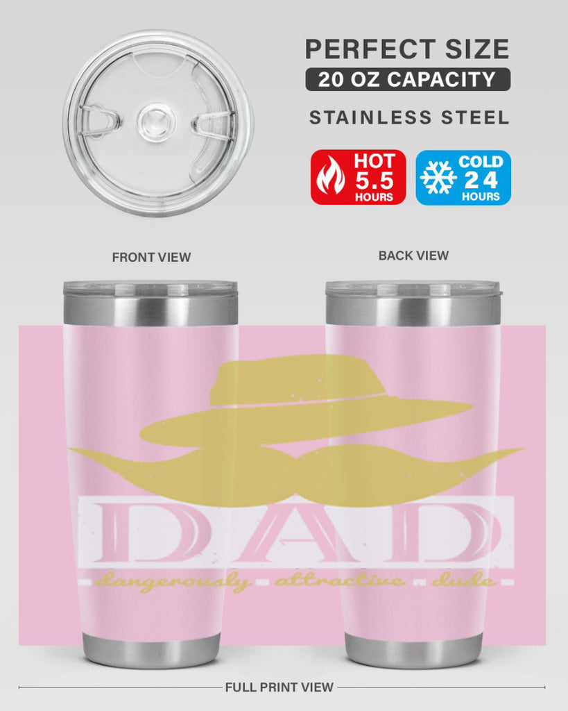 dad dangerously attractive 242#- fathers day- Tumbler