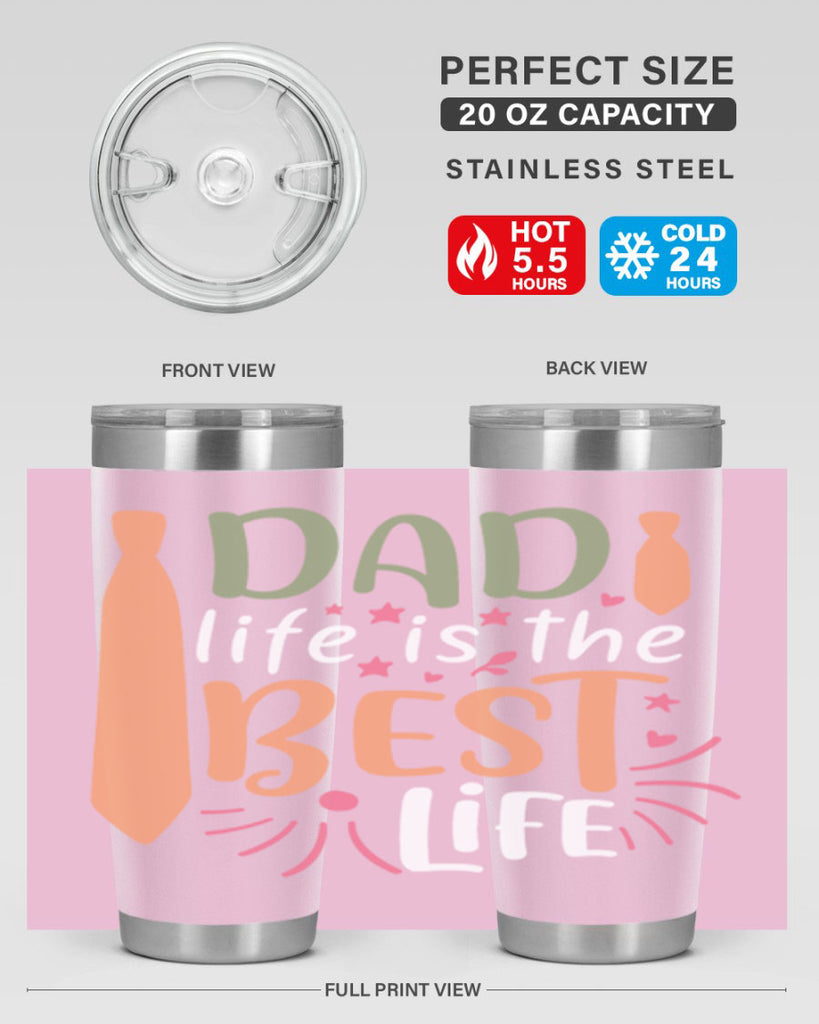 dad life is the best life 105#- fathers day- Tumbler
