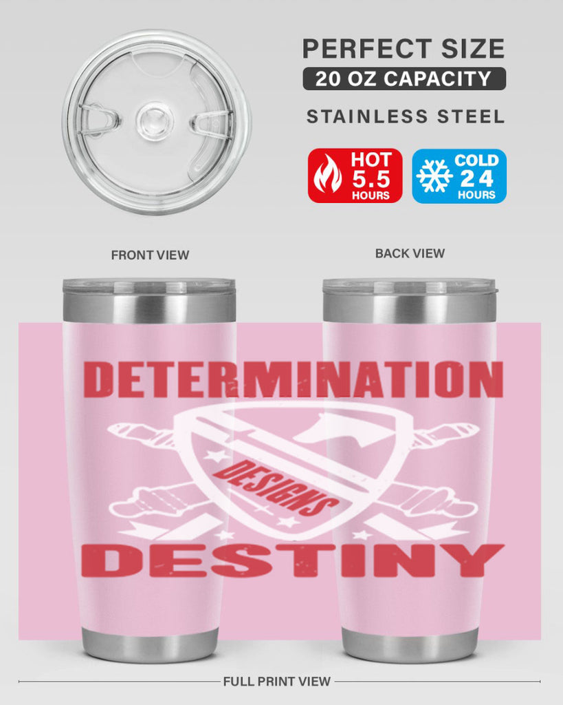 determination is destiny Style 29#- Fourt Of July- Tumbler