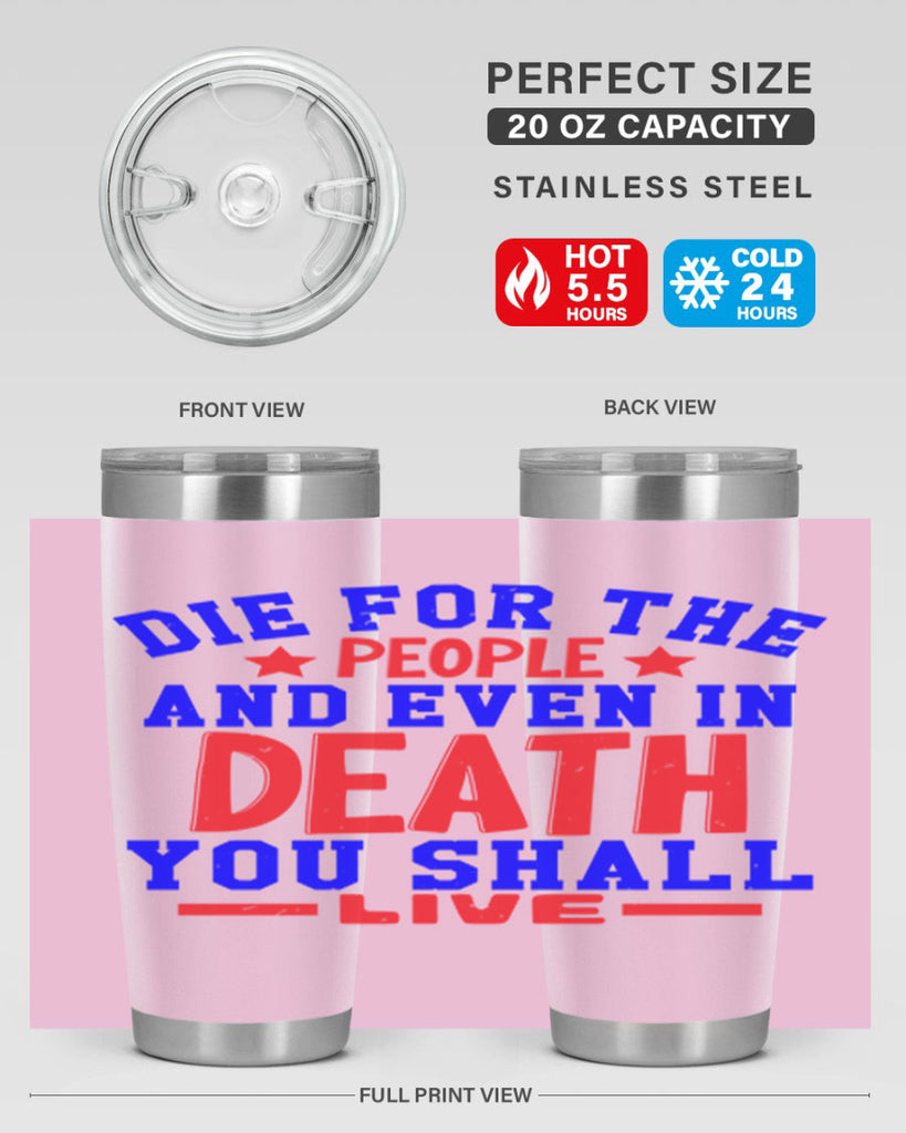 die for the people Style 77#- Fourt Of July- Tumbler