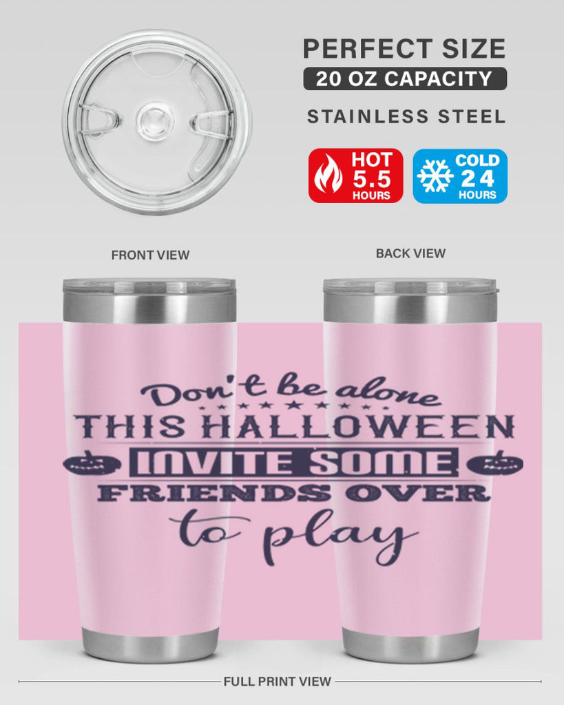 dont be alone this halloween 116#- halloween- Tumbler