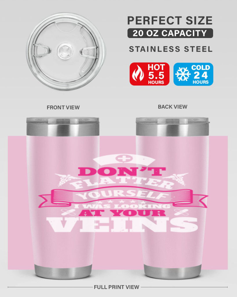 dont flatter yourself Style 229#- nurse- tumbler