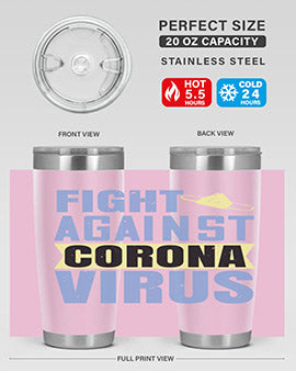fight against corona virus Style 42#- corona virus- Tumbler