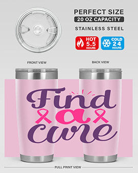 find a cure Style 12#- breast cancer- Tumbler