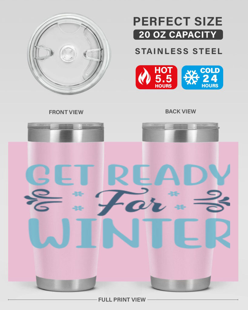 get ready for winter 112#- winter- Tumbler
