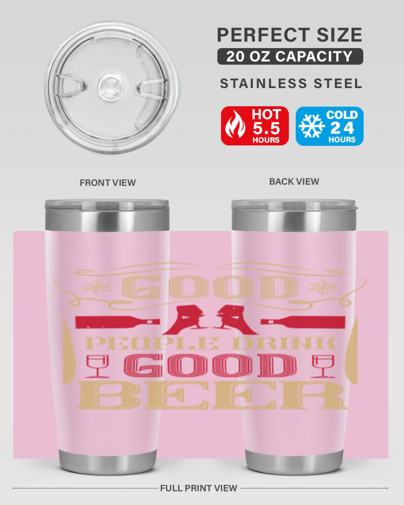 good people drink good beer 54#- drinking- Tumbler