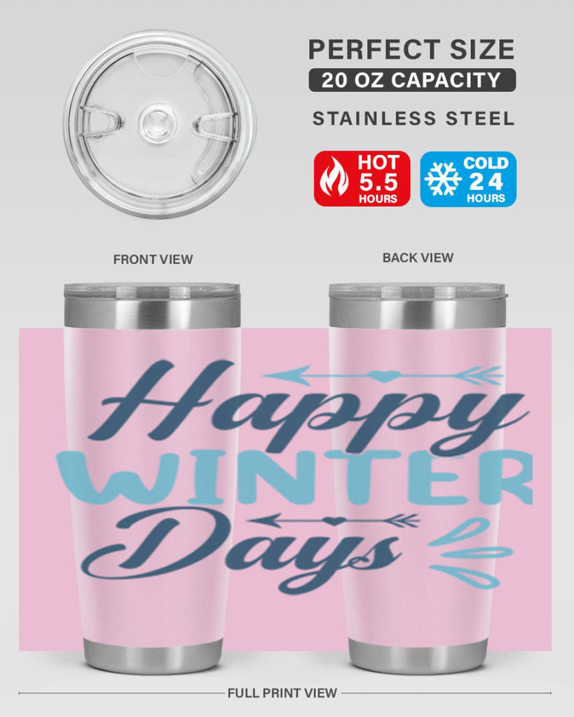 happy winter days 120#- winter- Tumbler