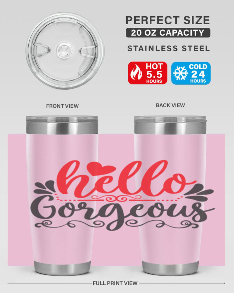 hello gorgeous Style 155#- make up- Tumbler