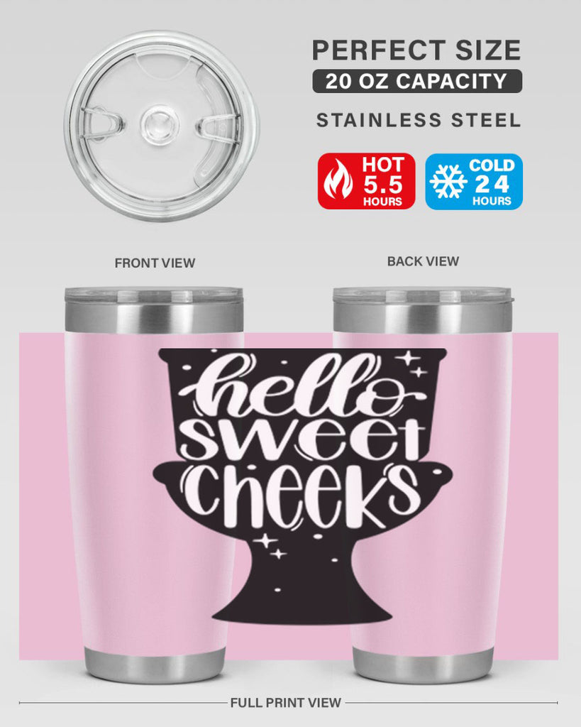 hello sweet cheeks 34#- bathroom- Tumbler