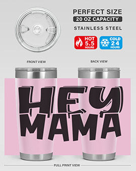 hey mama Style 17#- autism- Tumbler