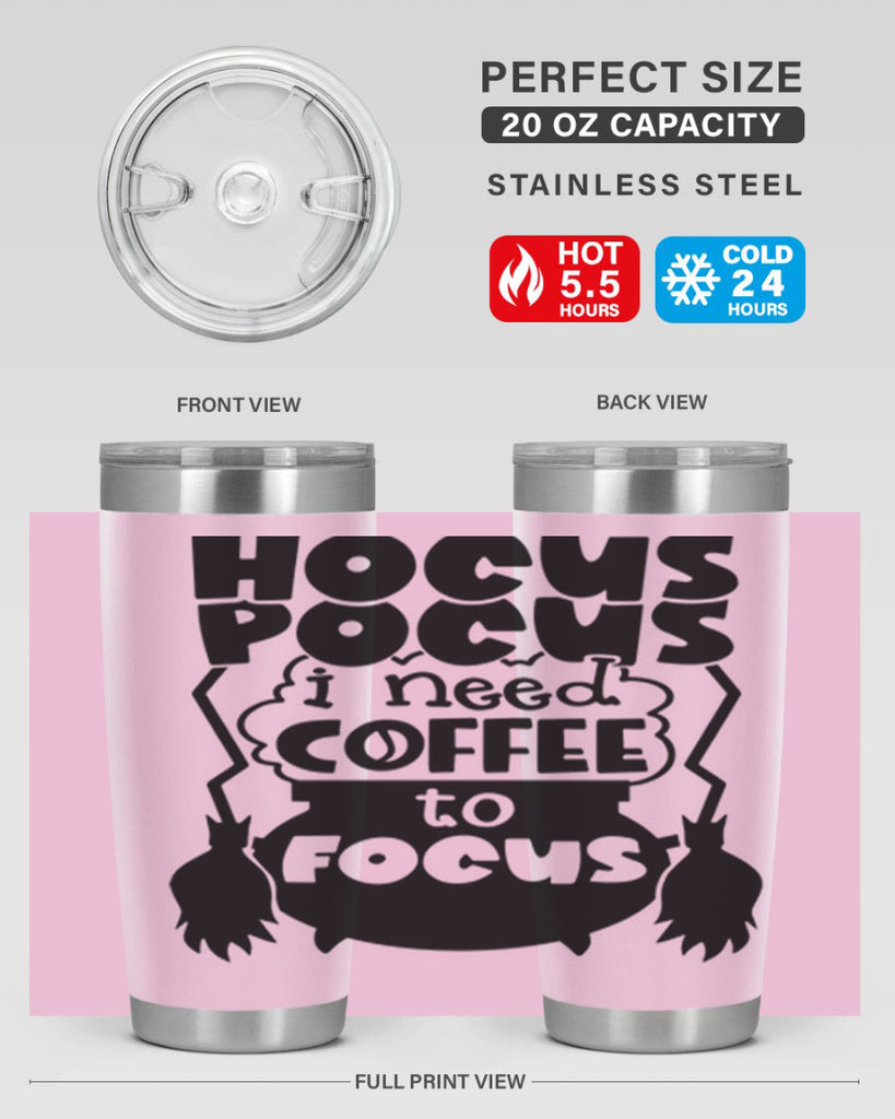 hocus pocus i nees coffee to focus 58#- halloween- Tumbler