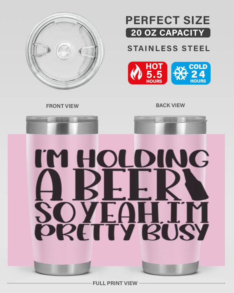 im holding a beer so yeah 32#- beer- Tumbler