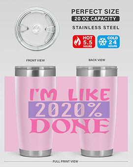 im like done Style 50#- corona virus- Tumbler