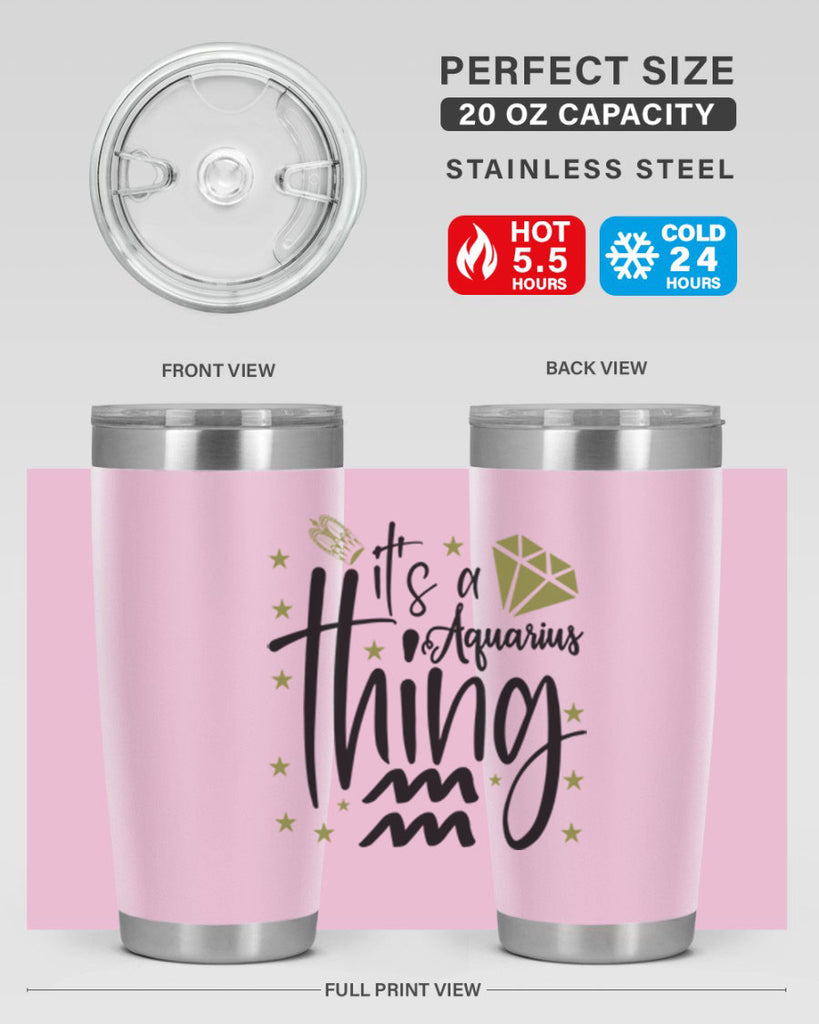its a Aquarius thing 263#- zodiac- Tumbler