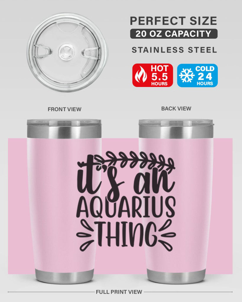 its a naquarius thing 275#- zodiac- Tumbler