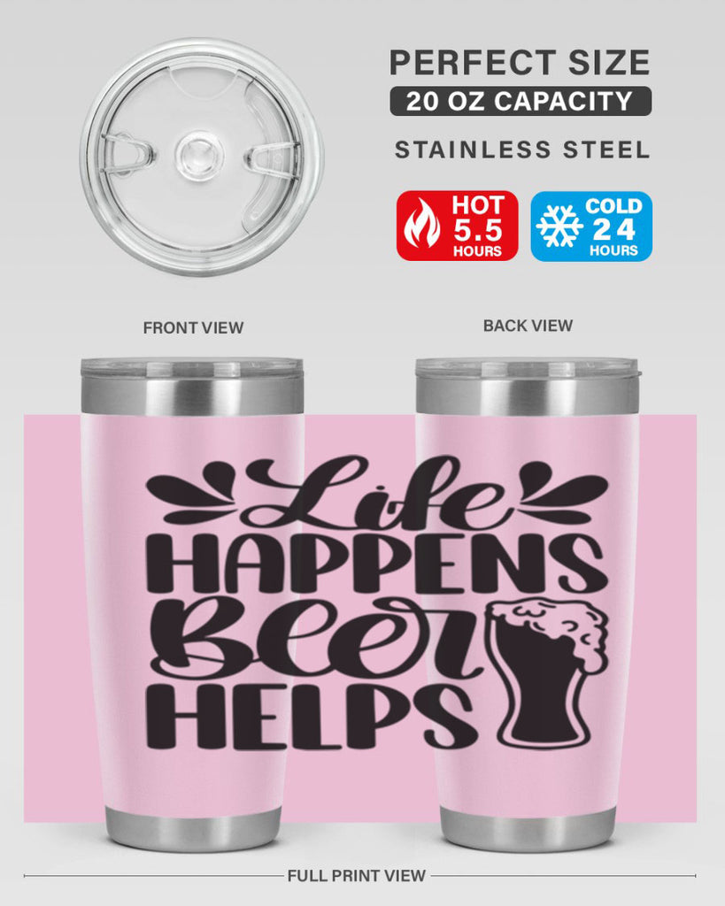 life happens beer helps 28#- beer- Tumbler
