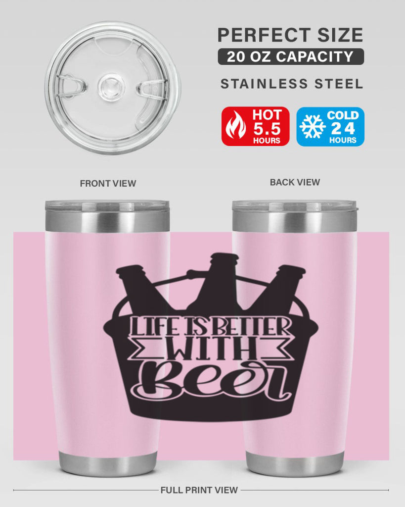 life is better with beer 27#- beer- Tumbler