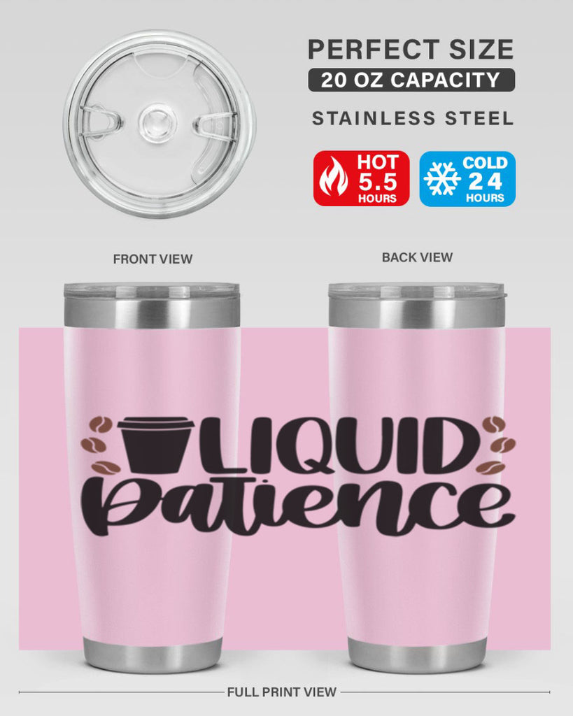 liquid patience 3#- drinking- Tumbler