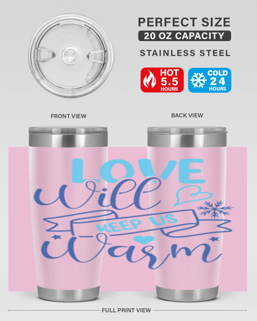love will keep us warm 313#- winter- Tumbler