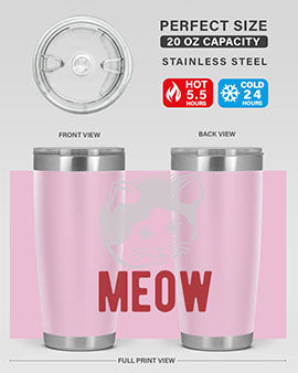 meow Style 69#- cat- Tumbler