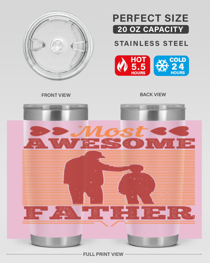 most awesome father 186#- fathers day- Tumbler