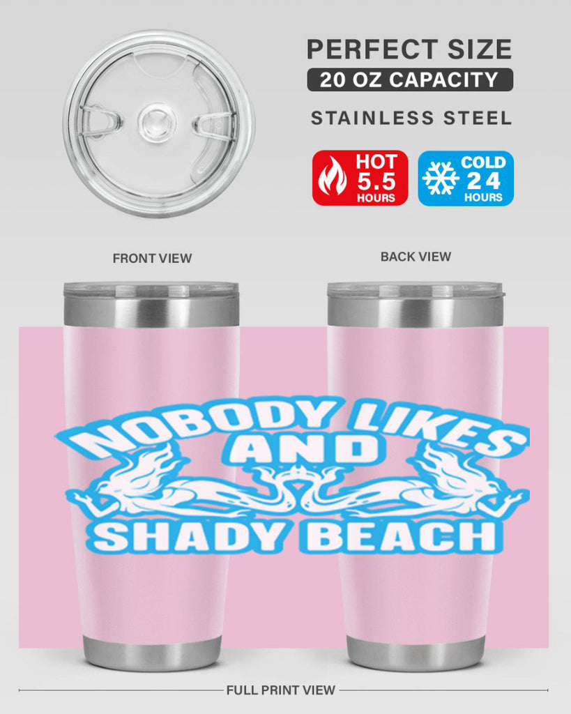 nobody likes and shady beach 519#- mermaid- Tumbler