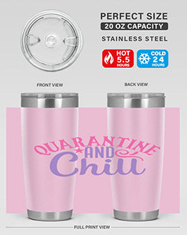 quarantine chill Style 47#- corona virus- Tumbler