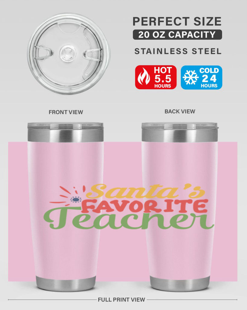 santas favorite teacher Style 152#- teacher- tumbler