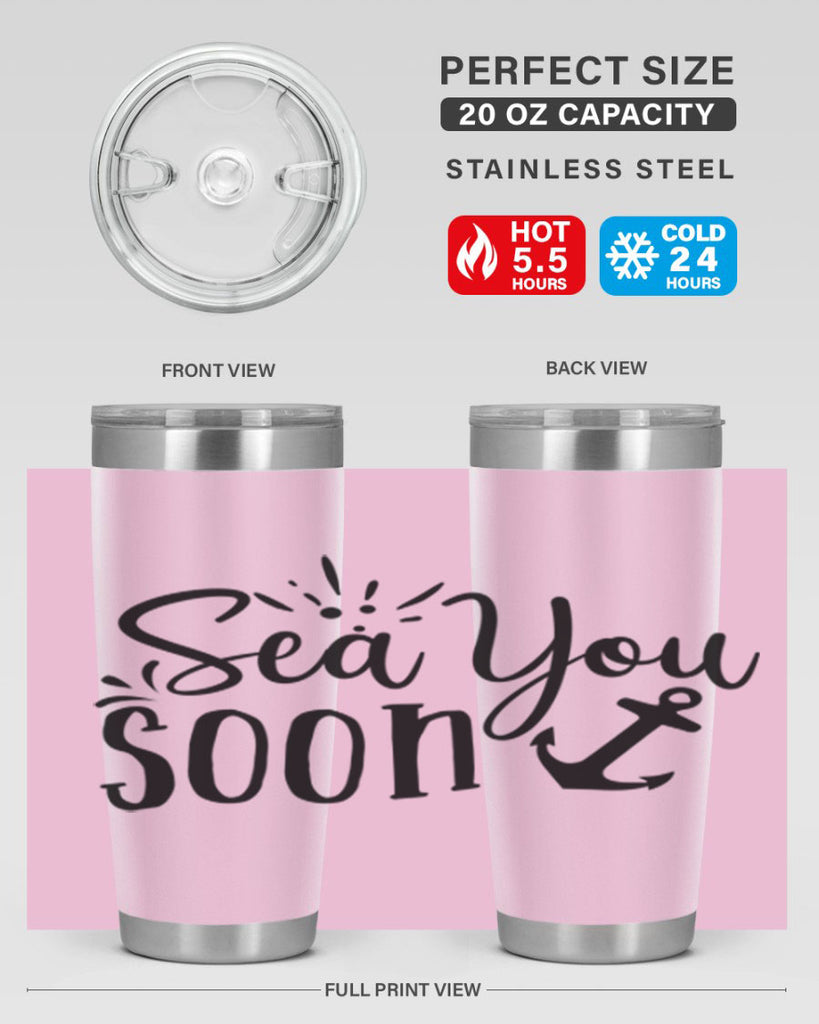 sea you soon Style 77#- summer- Tumbler