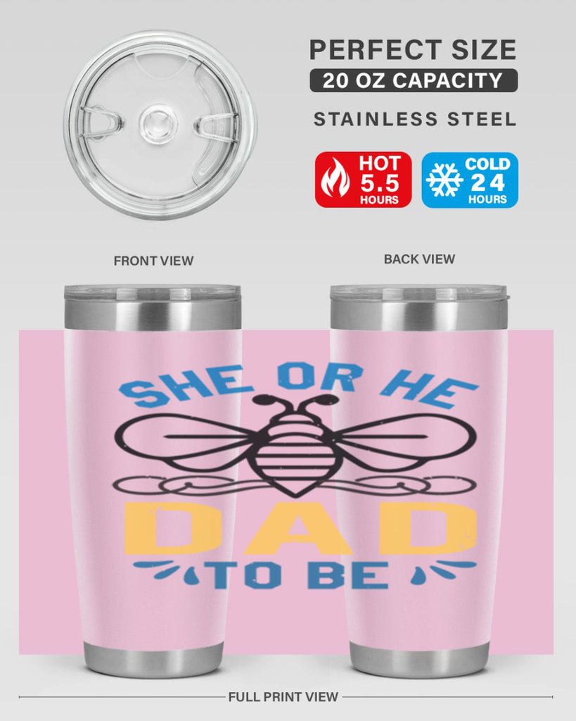 she or he dad to be Style 15#- baby shower- tumbler