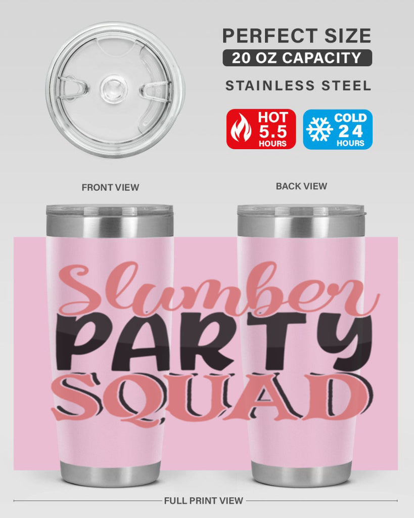 slumber party squad Style 43#- Best Friend- Tumbler