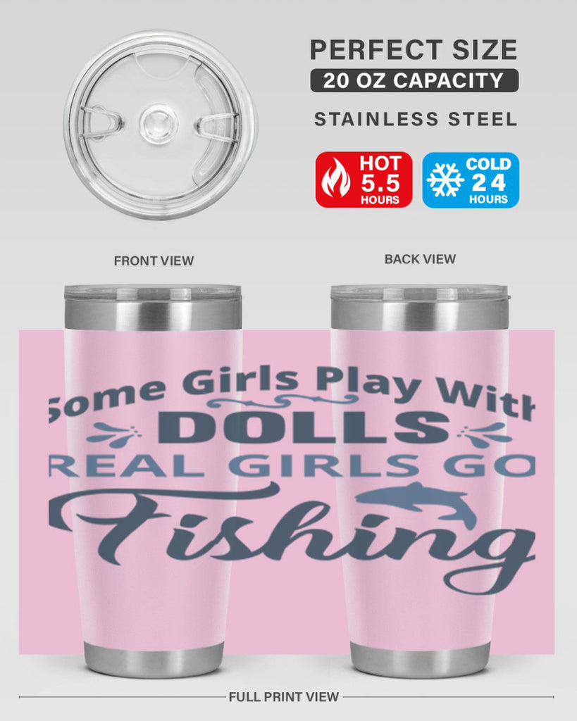 some girl play with dolls 38#- fishing- Tumbler