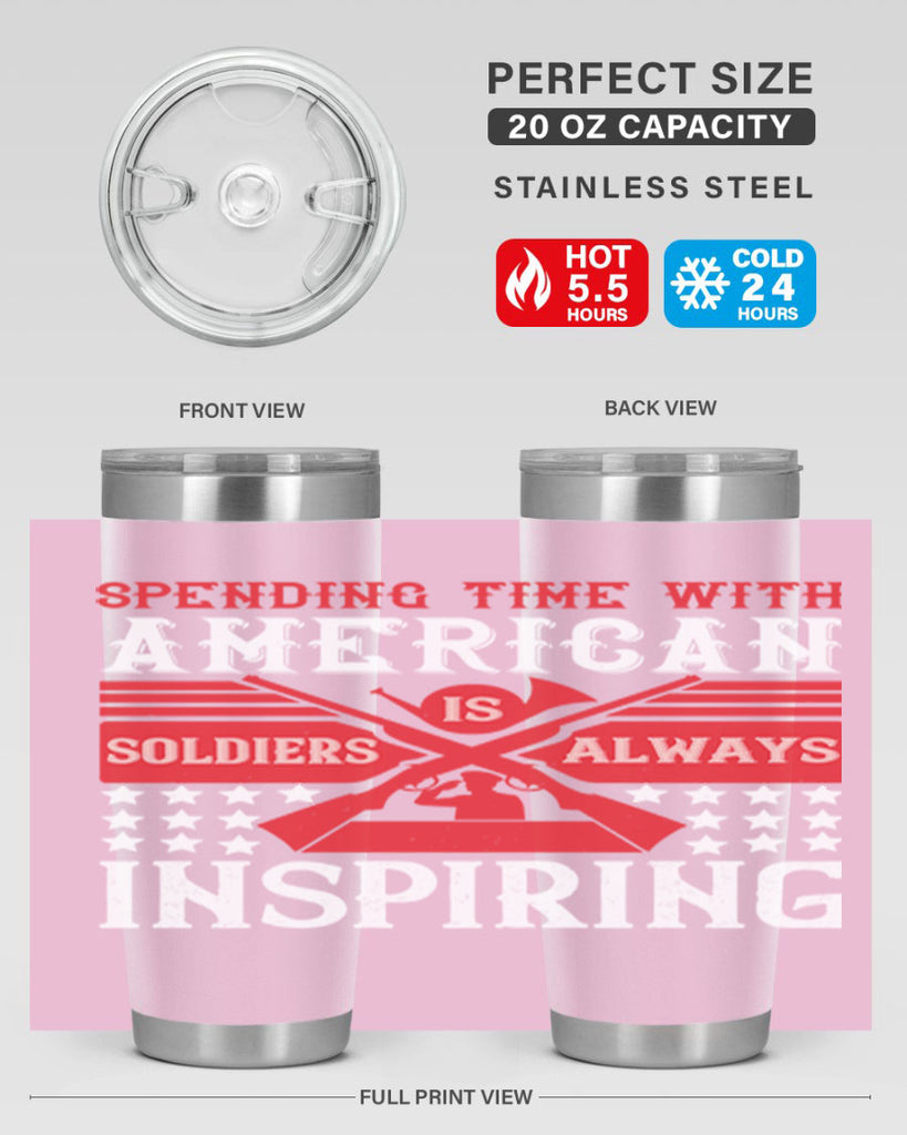 spending time with america’s soldiers is always inspiring 30#- Veterns Day- Tumbler