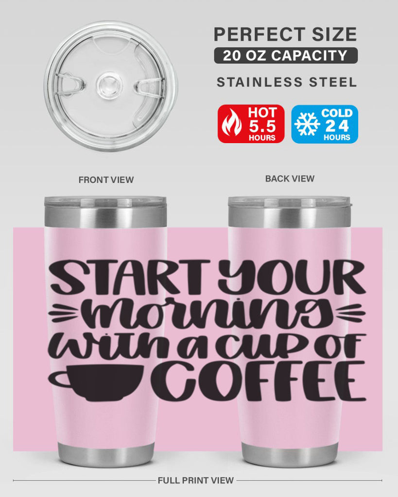 start your morning with 28#- coffee- Tumbler
