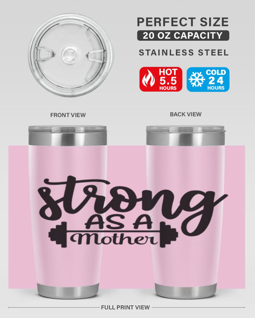strong as a mother 13#- gym- Tumbler
