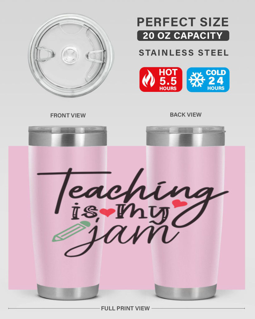 teaching is my jam Style 126#- teacher- tumbler
