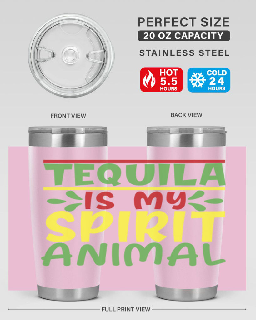 tequila is my spirit animal 1#- cinco de mayo- Tumbler