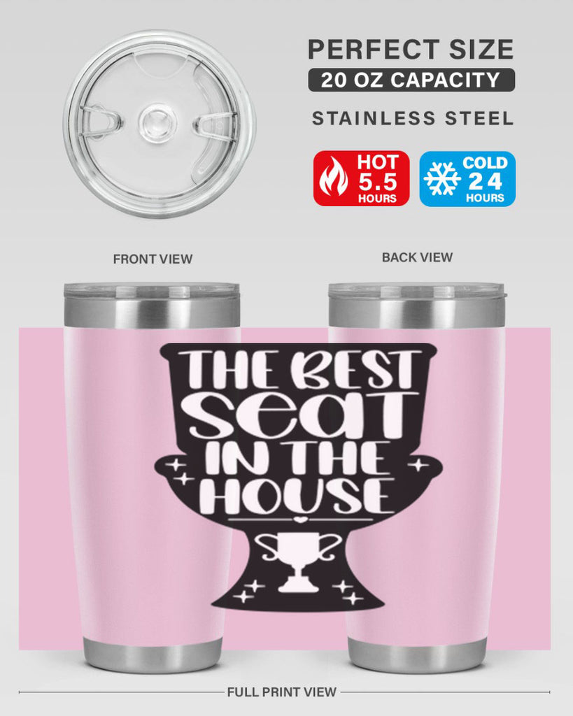 the best seat in the house 13#- bathroom- Tumbler