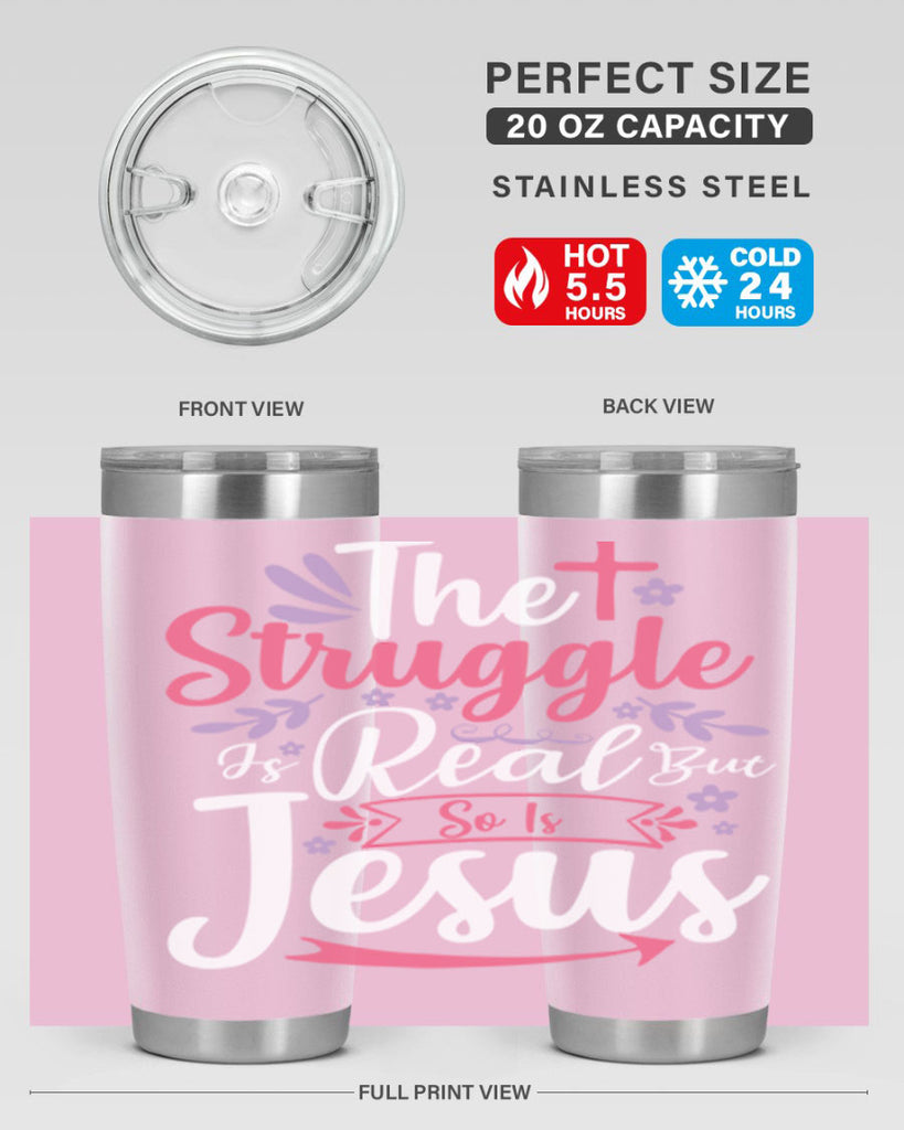 the struggle is real but so is jesus 5#- easter- Tumbler