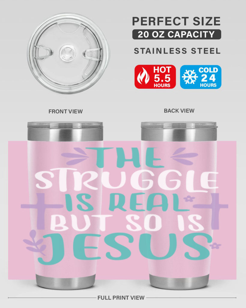 the struggle is real but so is jesusss 3#- easter- Tumbler
