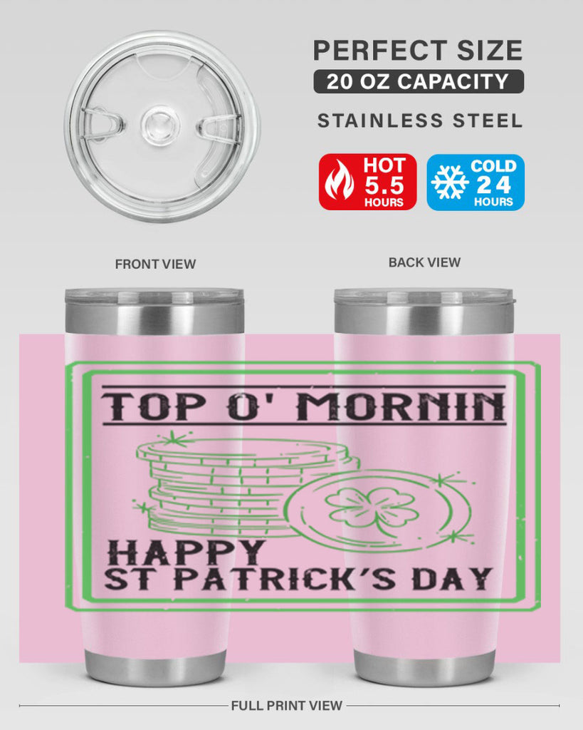 top o mornin happy st patrick’s day Style 8#- St Patricks Day- Tumbler