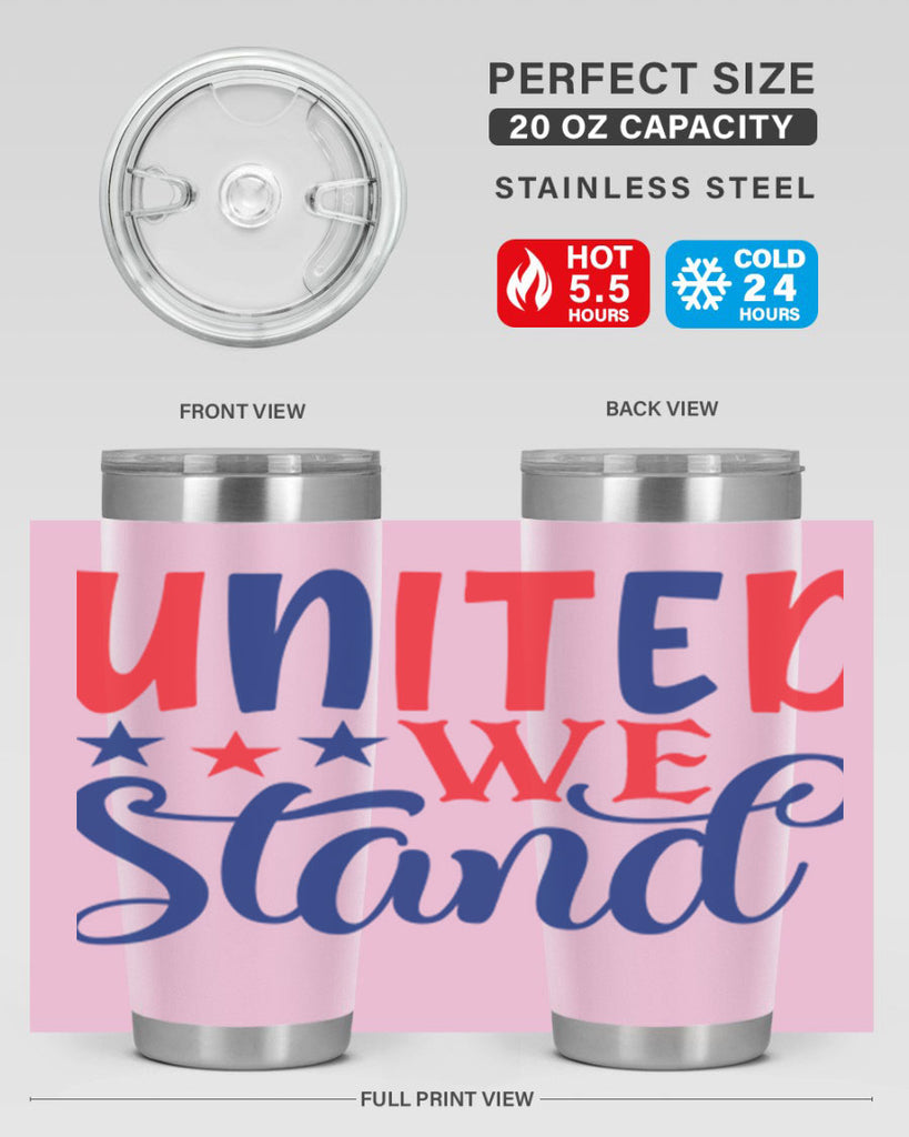 united we stand Style 75#- Fourt Of July- Tumbler