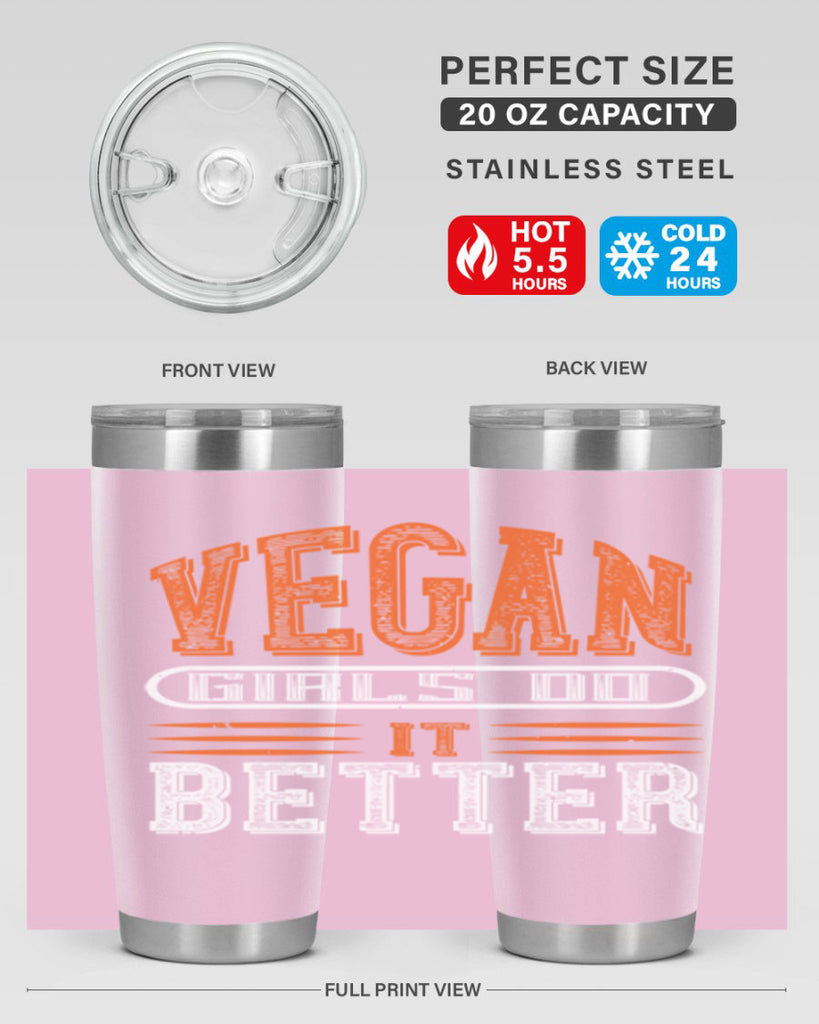vegan girls do it better 115#- vegan- Tumbler