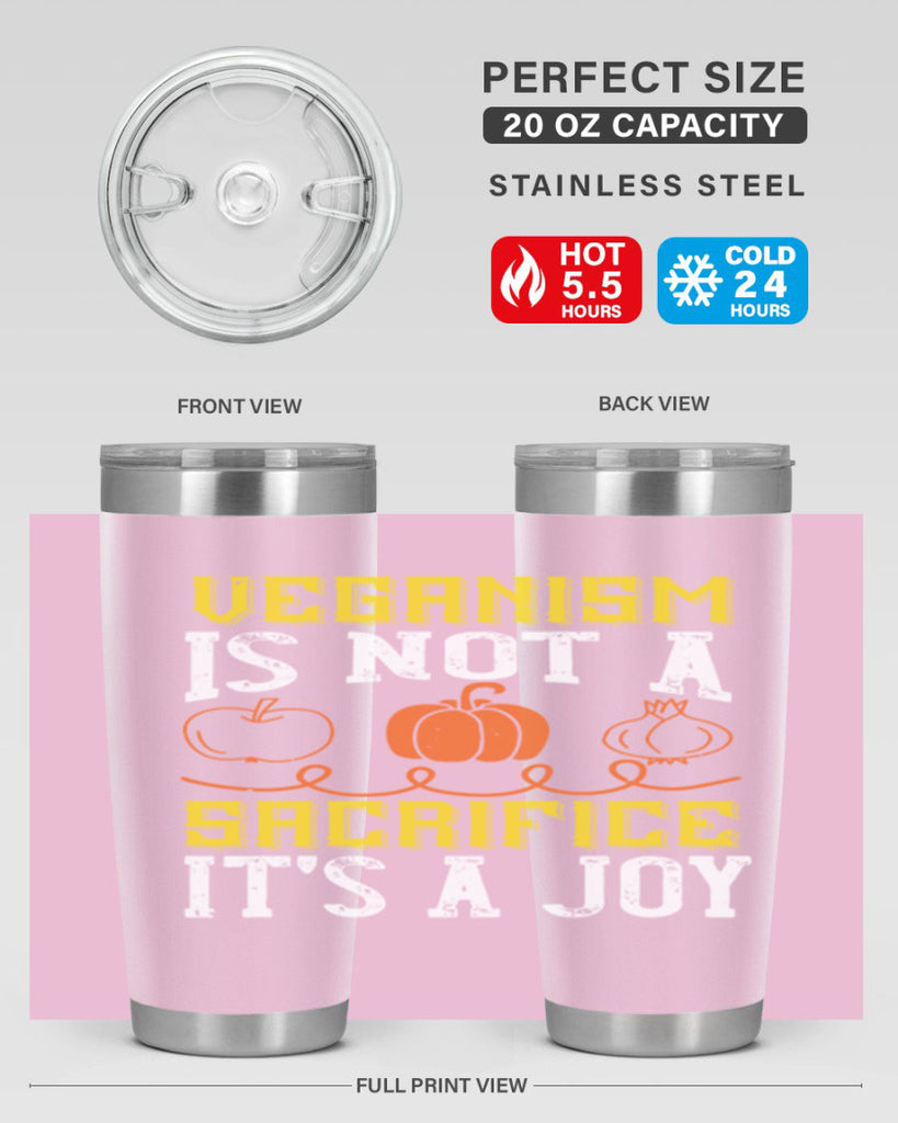 veganism is not a sacrificeits a joy 17#- vegan- Tumbler