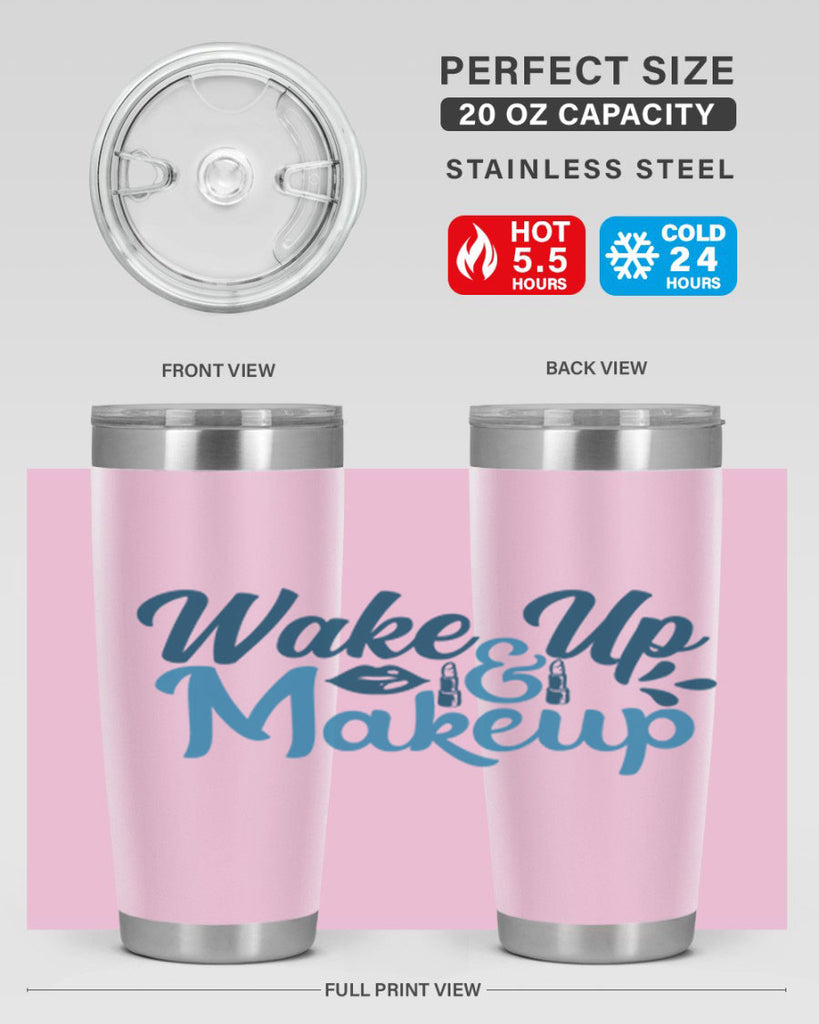 wake up and makeup 55#- bathroom- Tumbler