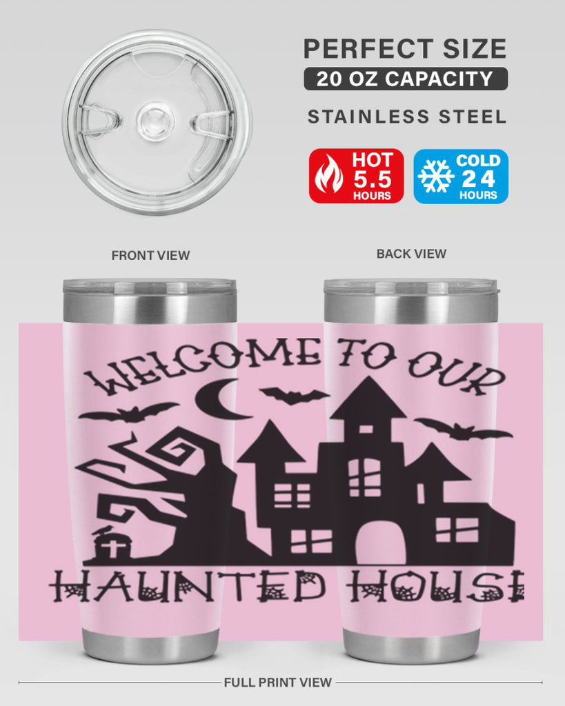 welcome to our haunted house 14#- halloween- Tumbler