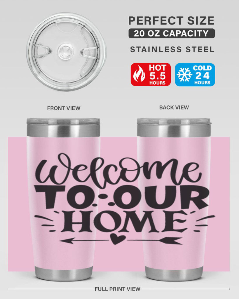 welcome to our home 11#- family- Tumbler